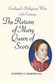 Scotland's Religious War - 16th Century, McDowall Stephen J.