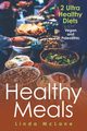 Healthy Meals, McLane Linda