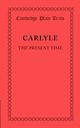 The Present Time, Carlyle Thomas