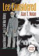 Lee Considered, Nolan Alan T.