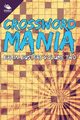 Crossword Mania - Brain Busters Volume Two, Speedy Publishing LLC