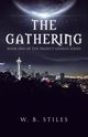The Gathering, Stiles W. B.