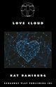 Love Cloud, Ramsburg Kat