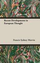 Recent Developments in European Thought, Marvin Francis Sydney