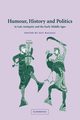 Humour, History and Politics in Late Antiquity and the Early Middle Ages, 