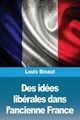 Des ides librales dans l'ancienne France, Binaut Louis
