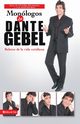 Monlogos de Dante Gebel, Gebel Dante