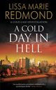 A Cold Day in Hell, Redmond Lissa Marie