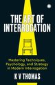 The Art of Interrogation, Thomas KV