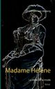 Madame Hl?ne, von Rehberg Juergen