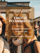Emocje po niemiecku, Drummer Agnieszka, Wimmer Pawe