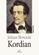 Kordian, Sowacki Juliusz