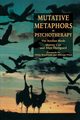 Mutative Metaphors in Psychotherapy, Cox Murray