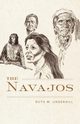 The Navajos, Underhill Ruth Murray