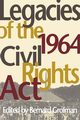 Legacies of the 1964 Civil Rights ACT, 
