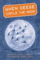 When Geese Circle the Moon, Hughes Anne
