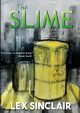 The Slime, Sinclair Lex