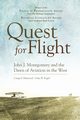 Quest for Flight, Harwood Craig S.