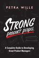 Strong Product People, Wille Petra