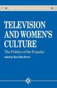 Television and Women's Culture, 