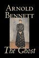 The Ghost by Arnold Bennett, Fiction, Literary, Bennett Arnold