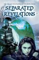 Separated Revelations, Shelton J.L.