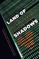 Land of Shadows, Dalager Stig