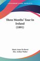 Three Months' Tour In Ireland (1891), Bovet Marie Anne De