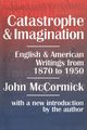 Catastrophe and Imagination, McCormick John