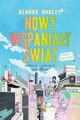 Nowy wspaniay wiat, Huxley Aldous