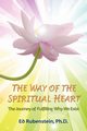 The Way of The Spiritual Heart, Rubenstein Ed