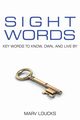 Sight Words, Loucks Marv