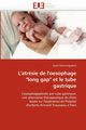 L''atrsie de l''oesophage 