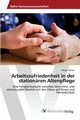 Arbeitszufriedenheit in der stationren Altenpflege, Wieser Margit