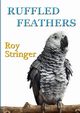 Ruffled Feathers, Stringer Roy