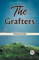 The Grafters, Lynde Francis