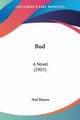 Bud, Munro Neil