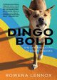 Dingo Bold, Lennox Rowena