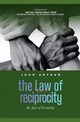 The Law Of Reciprocity (The Laws Of Friendship), ARTHUR JOHN