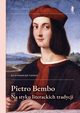Pietro Bembo na styku literackich tradycji, Kowalczyk-Cantoro Daria