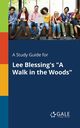 A Study Guide for Lee Blessing's 
