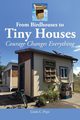 From Birdhouses to Tiny Houses, Pope Linda C.