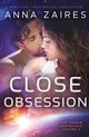 Close Obsession, Zaires Anna