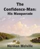 The Confidence-Man, Melville Herman