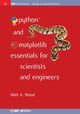 Python and Matplotlib Essentials for Scientists and Engineers, Wood Matt A