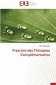 Prescrire des thrapies complmentaires, MERCADIE-L