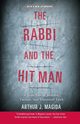 The Rabbi and the Hit Man, Magida Arthur J