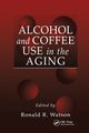 Alcohol and Coffee Use in the Aging, 