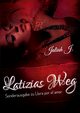 Llora por el amor 8 - Latizias Weg, J. Jaliah