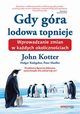 Gdy gra lodowa topnieje., Kotter John, Rathgeber Holger, Mueller Peter, Johnson Spenser